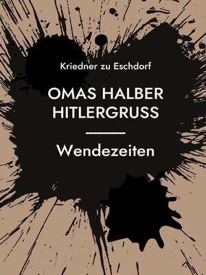cover image of Omas halber Hitlergruss